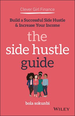 Clever Girl Finance: The Side Hustle Guide book cover