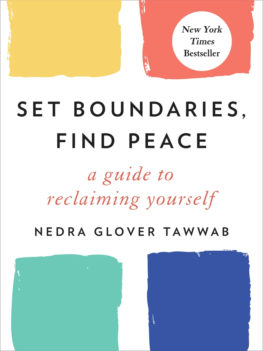 Set Boundaries, Find Peace: A Guide to Reclaiming Yourself book cover