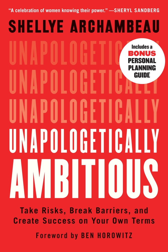Unapologetically Ambitious: Take Risks, Break Barriers, and Create Success on Your Own Terms book cover